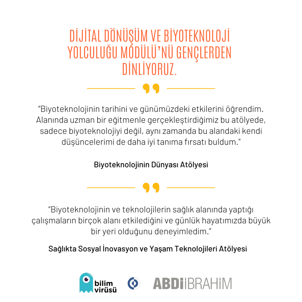 Dijital Dönüşüm ve Biyoteknoloji Yolculuğu Modülü’nü Gençlerden Dinleyelim 3 3