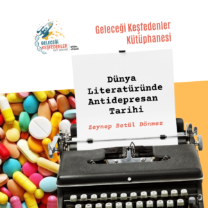 Dunya Literaturunde Antidepresan Tarihi